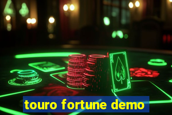 touro fortune demo